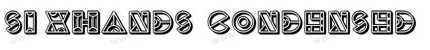 Si xHands  Condensed字体转换